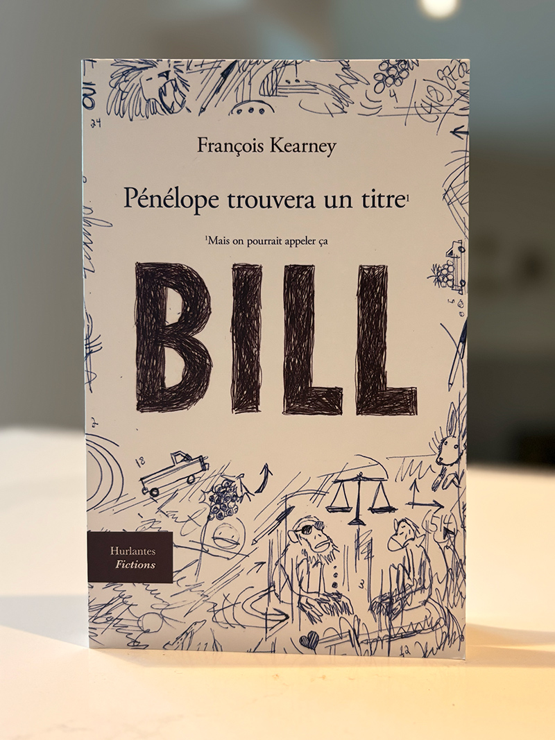 Page couverture du livre Pénélope trouvera un titre (mais on pourrait appeler ça Bill)