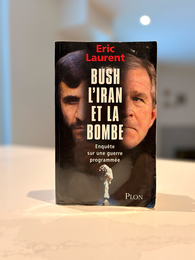 Page couverture du livre Bush, l'Iran et la bombe